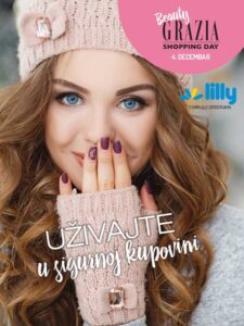 Beauty Grazia Shopping Day, 4. decembra u svim Liily Drogerijama!