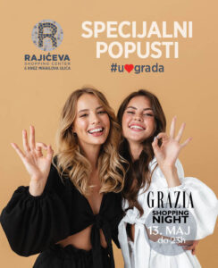 Ne propustite: Grazia Shopping Night u centru grada!