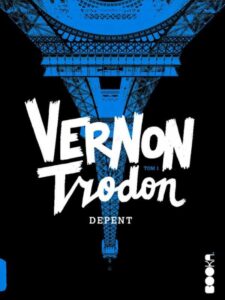 „Vernon Trodon“ – Virdžini Depent